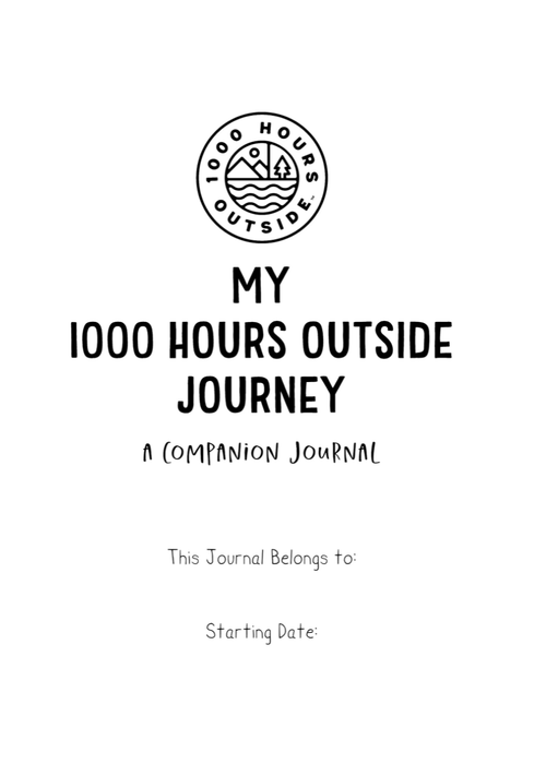 1000 Hours Outside Journey - A Companion Journal